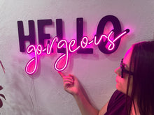 Görseli Galeri görüntüleyiciye yükleyin, Hello Gorgeous Neon Metal Tabela