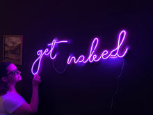 Görseli Galeri görüntüleyiciye yükleyin, Get Naked Neon Metal Tabela