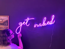 Görseli Galeri görüntüleyiciye yükleyin, Get Naked Neon Metal Tabela