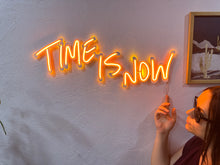 Görseli Galeri görüntüleyiciye yükleyin, Time is Now Neon Tabela