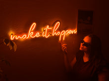 Görseli Galeri görüntüleyiciye yükleyin, Make it happen Neon Tabela