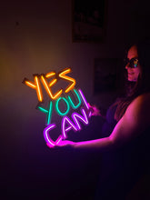 Görseli Galeri görüntüleyiciye yükleyin, Yes You Can Neon Tabela