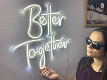 Görseli Galeri görüntüleyiciye yükleyin, Better Together Neon Tabela