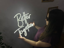 Görseli Galeri görüntüleyiciye yükleyin, Better Together Neon Tabela