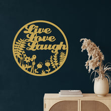 Görseli Galeri görüntüleyiciye yükleyin, Live Love Laugh Metal Duvar Dekoru