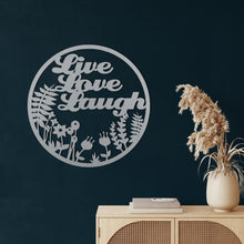 Görseli Galeri görüntüleyiciye yükleyin, Live Love Laugh Metal Duvar Dekoru