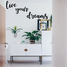 Görseli Galeri görüntüleyiciye yükleyin, Live Your Dreams Metal Duvar Dekoru