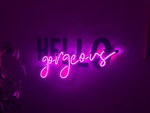 Görseli Galeri görüntüleyiciye yükleyin, Hello Gorgeous  Neon Metal Tabela
