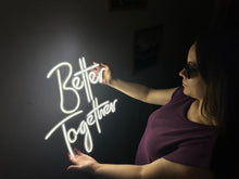 Görseli Galeri görüntüleyiciye yükleyin, Better Together Neon Tabela
